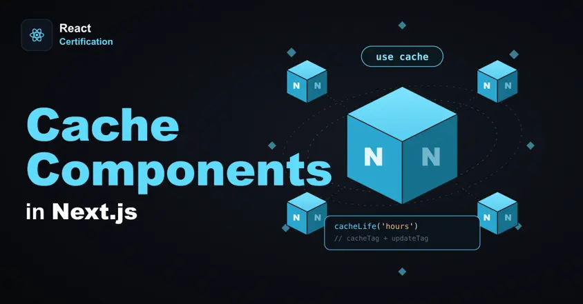 Cache Components in Next.js