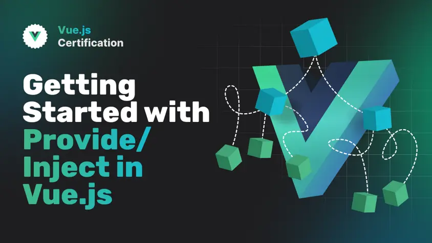 Getting Started With Provide/Inject In Vue.js