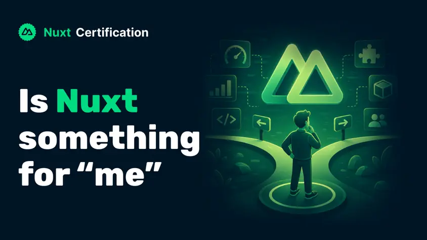 Is Nuxt something for “me”?