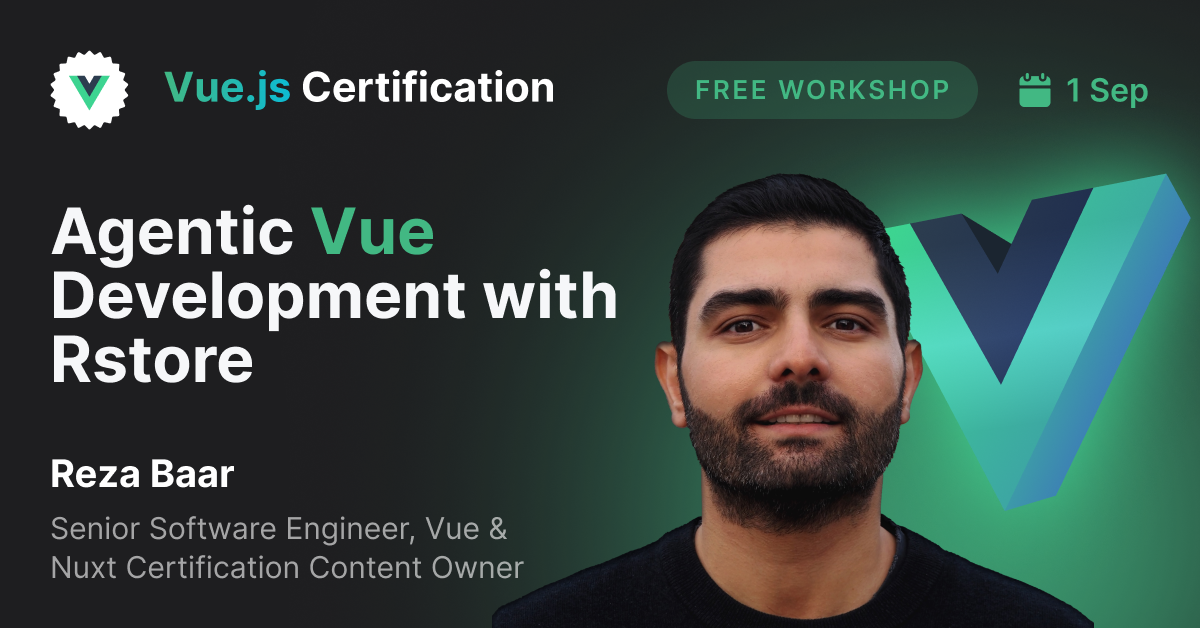 Free Workshop: Agentic Vue Development with Rstore