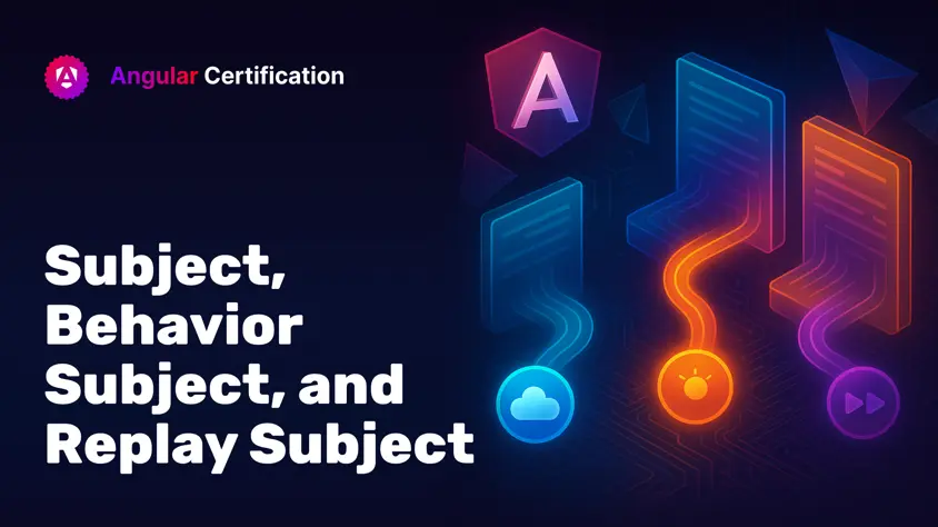 Subject, BehaviorSubject, and ReplaySubject
